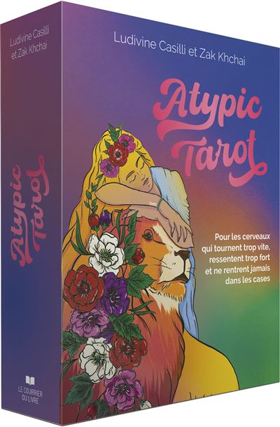 Atypic tarot Pour les cerveaux qui tournent trop vite reentent trop fort et ne rentrent jamais dans les cases
